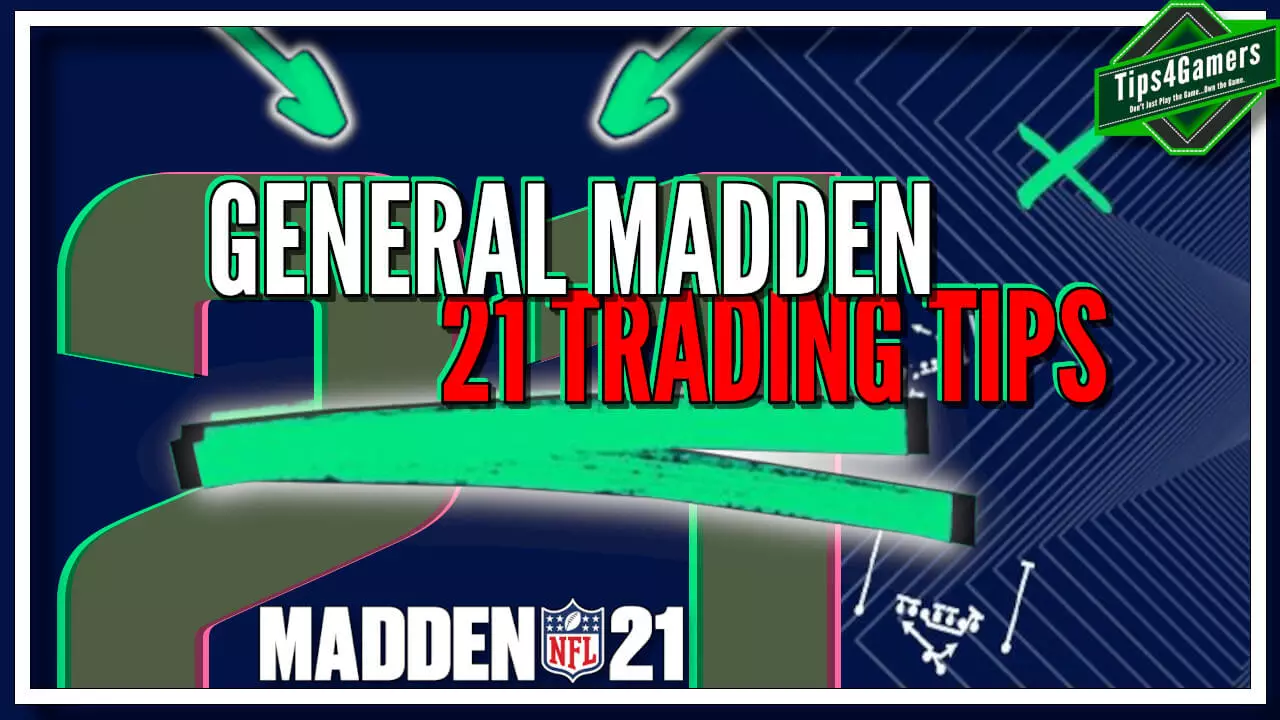 Featured image for “General Madden 21 Trade Tips, Tricks, and Cheats”