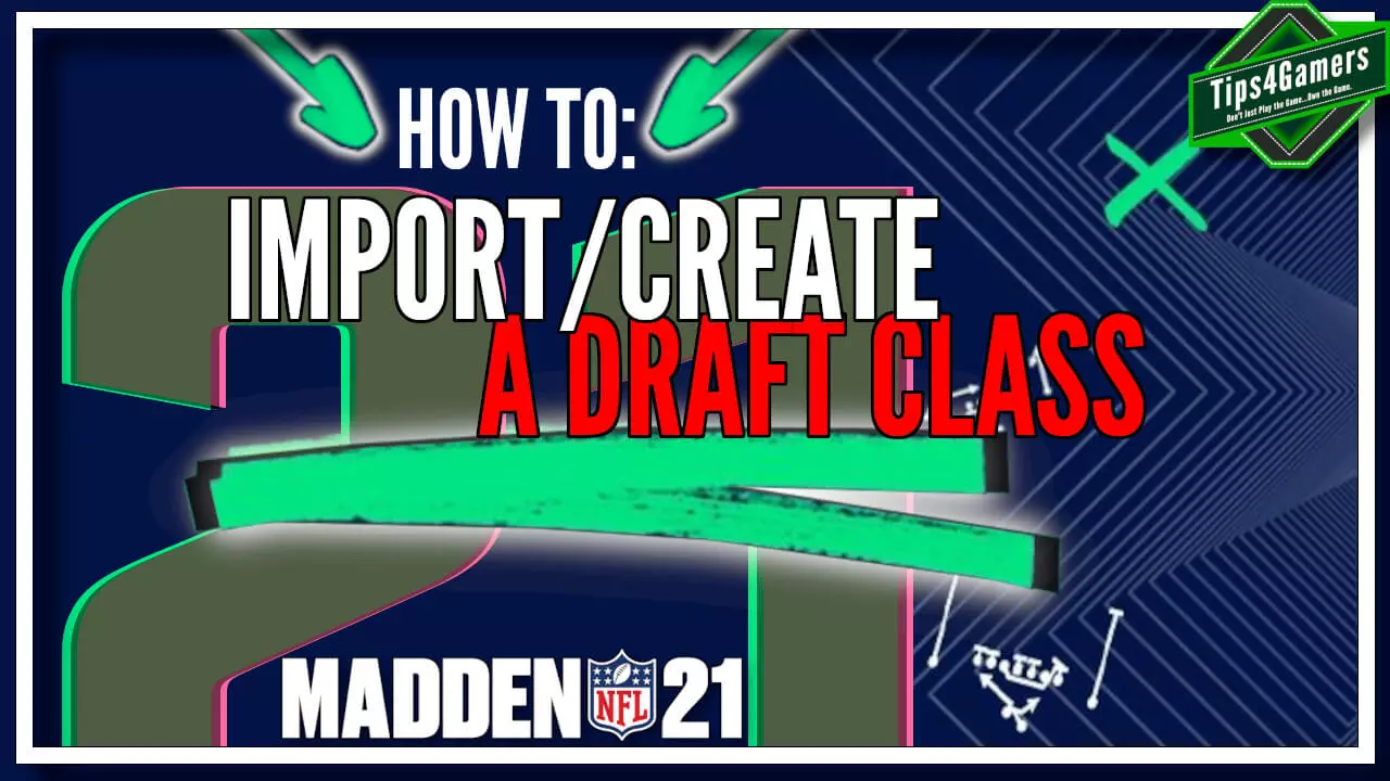 Featured image for “How to Import/Create a Draft Class (Roster) Madden 21 Franchise Mode”