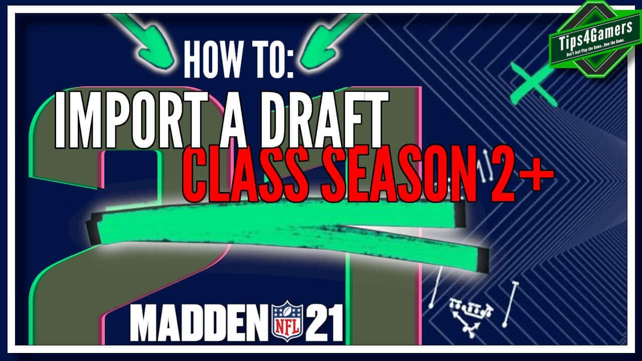 Featured image for “How to Import a Draft Class in Madden 21 Season 2 & Beyond”
