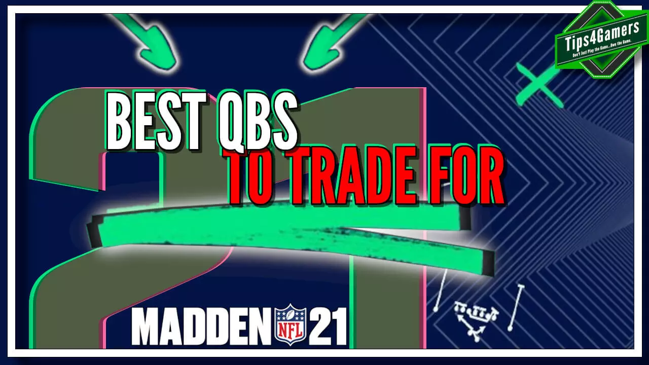 Featured image for “How to Trade for ANY QB in Madden 21 Franchise Mode”
