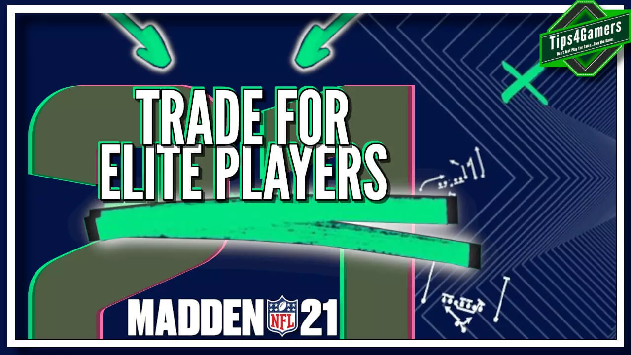 Featured image for “Trade for Elite Players | Player Mode In Madden 21”