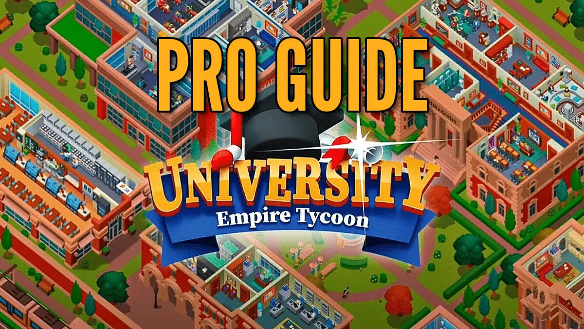 Featured image for “University Empire Tycoon Guide: Tips, Tricks, & Cheats”