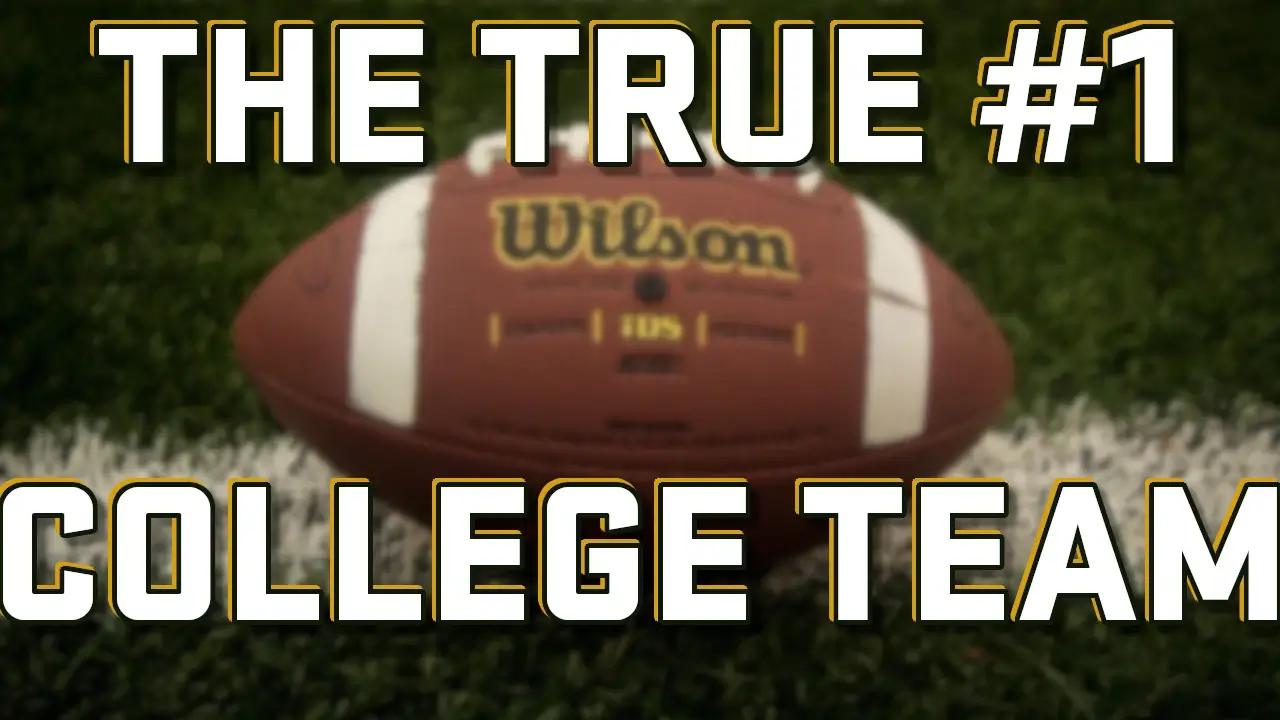 Featured image for “Who is the True #1 College Football Team in the NCAA in 2021?”